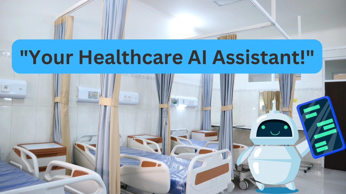 Your Healthcare AI Assistant!